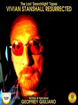 cover image of The Lost Searchlight Tapes Vivian Stanshall Resurrected